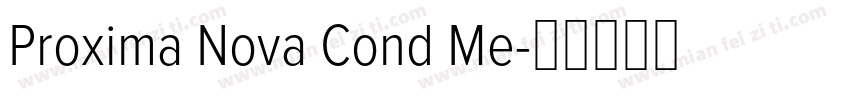Proxima Nova Cond Me字体转换